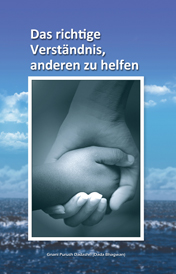 Das richtige Verständnis, anderen zu helfen