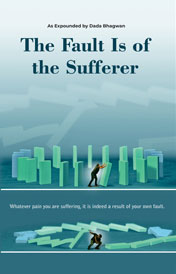 The Fault Is of the Sufferer